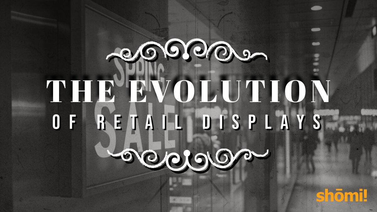 Blog header titled "The Evolution of Retail Displays"